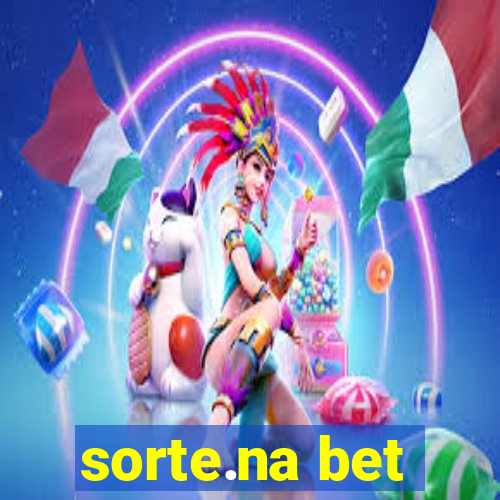 sorte.na bet